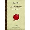 A True Story: Parallel English and Greek (Forgotten Books)