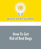 How To Get Rid of Bed Bugs