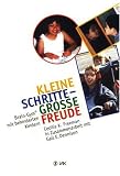 Kleine Schritte, gro&szlig;e Freude: Brain-Gym mit behinderten Kindern - Cecilia K. Freeman