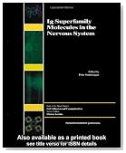 Ig Superfamily Molecules in the Nervous System (Cell Adhesion and Communication , Vol 6)