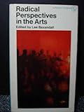 Radical perspectives in the arts
