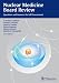 Nuclear Medicine Board Review: Questions and Answers for Self-Assessment