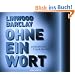 Ohne ein Wort. 6 CDs
