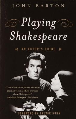 [(Playing Shakespeare )] [Author: John Barton] [Aug-2001]