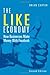 The Like Economy: How Businesses Make Money with Facebook (2nd Edition) (Que Biz-Tech)