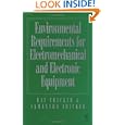 Environmental Requirements for Electromechanical and Electrical Equipment by Ray Tricker (MSc IEng FIET FCIM FIQA FIRSE) and Samantha Tricker