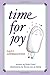 Time for Joy: Daily Affirmations
