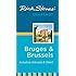 Rick Steves' Snapshot Bruges and Brussels: Including Antwerp & Ghent (Rick Steves Snapshot)