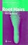 Root Hairs: Cell and Molecular Biology