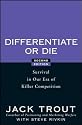 Differentiate or Die: Survival in Our Era of Killer Competition
