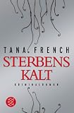 Sterbenskalt - Tana French