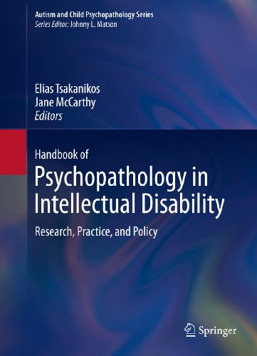 Handbook of Psychopathology in Intellectual Disability: Research, Practice, and Policy (Autism and Child Psychopathology Series)