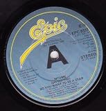 SO YOU WANT TO BE A STAR 7 INCH (7" VINYL 45) UK EPIC 1980