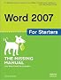 Word 2007 for Starters: The Missing Manual (Missing Manuals)
