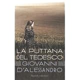 La puttana del tedescodi Giovanni D'Alessandro