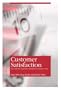 Customer Satisfaction: The customer experience through the customer's eyes
