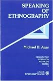 Speaking of Ethnography (Qualitative Research Methods)