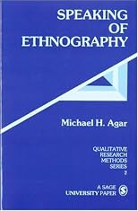 Speaking of Ethnography (Qualitative Research Methods)