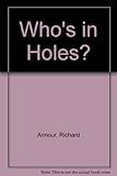 Who's in holes?