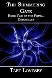 The Shimmering Gate: Book Two of the Portal Chronicles