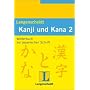 Langenscheidts Handbuch und Lexikon der japanischen Schrift, Kanji und Kana, Bd.2, W�rterbuch