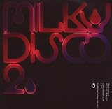 Vol. 2-Milky Disco-Let`s Go Freakout