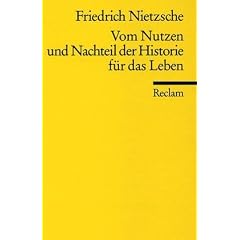 Vom Nutzen und Nachteil der Historie