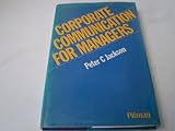 Corporate communication for managers