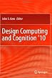 Design Computing and Cognition '10
