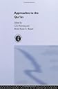 Approaches to the Qur'an (Routledge/Soas Series on Contemporary Politics and Culture in the Middle East)