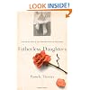 Fatherless Daughters: Turning the Pain of Loss into the Power of Forgiveness