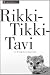 Rikki-Tikki-Tavi