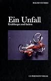 41l7BP2NaAL. SL160  Ein Unfall: Erzählungen und Satiren