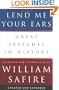 Lend Me Your Ears: Great Speeches in History, Updated and Expanded Edition