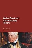 Walter Scott and contemporary theory