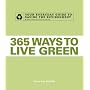 365 Ways to Live Green