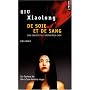 De soie et de sang