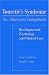 Book Tourette's Syndrome: Tics, Obsessions, Compulsions: Development Psychopathology and Clinical Care