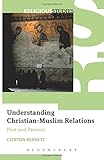 Understanding Christian-Muslim relations