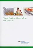 Young people and food safety : five years on