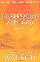Conversations with God: An Uncommon Dialogue: Bk. 3