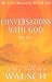 Conversations with God: An Uncommon Dialogue: Bk. 3