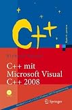 C++ MIT Microsoft Visual C++: Eine Einfuhrung in Den ANSI/ISO C++ Standard Und in Die Objektorientierte Windows-Programmierung (Xpert.Press)