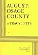 August: Osage County - Acting Edition