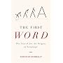 First Word by Christine Kenneally