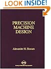 Precision Machine Design