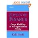 Physics of Finance: Gauge Modelling in Non-equilibrium Pricing (Frontiers in Finance Series)
