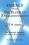 Essence With the Elixir of Enlightenment: The Diamond Approach to Inner Realization