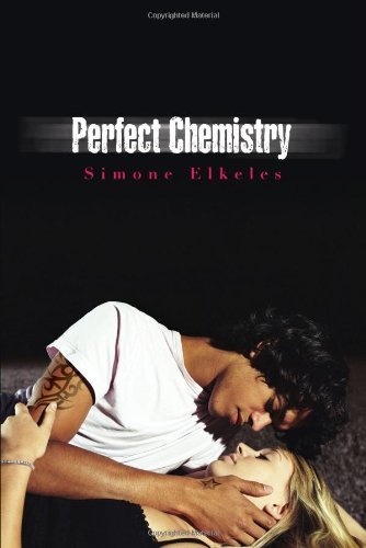 By Simone Elkeles Perfect Chemistry (1St Edition)