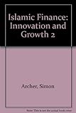 Islamic finance : innovation and growth